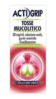 Actigrip tosse mucolitico &ldquo;20mg / ml, soluzione orale, gusto mentolo&rdquo;  guaifenesina